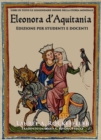 Image for Eleonora d&#39;Aquitania: Edizione per studenti e docenti