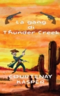 Image for La gang di Thunder Creek