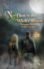 Image for No Dust in the Witch&#39;s House