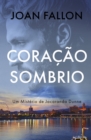Image for Coracao Sombrio: Um Misterio de Jacaranda Dunne
