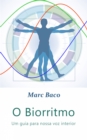 Image for O Biorritmo - Um guia para nossa voz interior