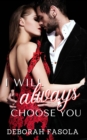 Image for I will always choose you