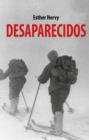 Image for Desaparecidos: historias verdadeiras e misteriosas