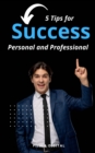 Image for 5 Tips for Success Personal and Professional