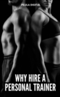Image for Why hire a personal trainer: Discover the advantages of hiring a trainer