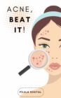 Image for ACNE, Beat it!