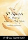 Image for 10 Reasons It&#39;s Better to Have the Holy Spirit