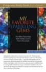 Image for My Favorite Sparkling Gems Study Guide