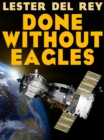 Image for Done Without Eagles