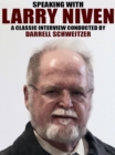 Image for Speaking With Larry Niven