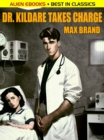 Image for Dr. Kildare Takes Charge