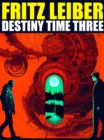 Image for Destiny Times Three