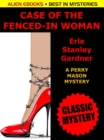 Image for Case of the Fenced-In Woman
