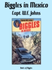 Image for Biggles in Mexico