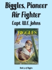 Image for Biggles, Pioneer Air Fighter