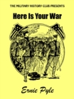 Image for Here Is Your War