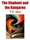 Image for Elephant and the Kangaroo