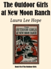 Image for Outdoor Girls at New Moon Ranch