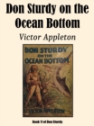 Image for Don Sturdy on the Ocean Bottom