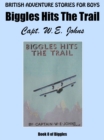Image for Biggles Hits The Trail