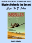 Image for Biggles Defends the Desert