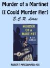 Image for Murder of a Martinet [I Could Murder Her]