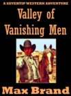 Image for Valley of Vanishing Men