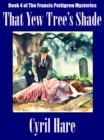 Image for That Yew Tree&#39;s Shade