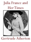 Image for Julia France and Her Times