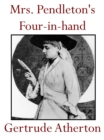 Image for Mrs. Pendleton&#39;s Four-in-hand