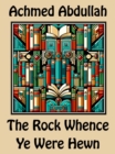Image for Rock Whence Ye Were Hewn