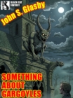 Image for Something About Gargoyles