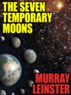 Image for Seven Temporary Moons