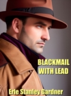 Image for Blackmail with Lead