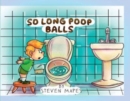 Image for So Long Poop Balls