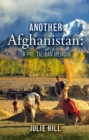 Image for Another Afghanistan: A Pre-Taliban Memoir