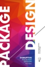 Image for Disruptive Package Design