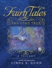 Image for FAIRY TALES CAN COME TURE, A TRILOGY