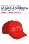 Image for Make America Great At Last: So Easy A Caveman Could Do It
