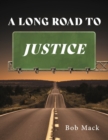 Image for A Long Road to Justice