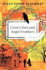 Image for Crow&#39;s Feet and Angel Feathers