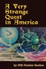 Image for A Very Strange Quest in America : The American Mission