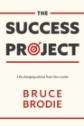 Image for Success Project: Life changing advice from the c-suite