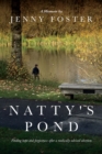 Image for Natty&#39;s Pond: Finding hope and forgiveness after a medically advised abortion