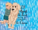 Image for I&#39;ll Always be There