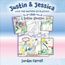 Image for Justin &amp; Jessica and the Nation of Elation: A Bedtime Adventure
