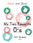 Image for My Two Favorite O&#39;s
