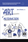 Image for Art of Automation: Discover How AI-Powered Automation Helps People Reclaim Up to 50% of Their Time at Work