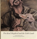Image for The Kind Shepherd and the Little Lamb