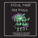 Image for Olive, Meet the Press
